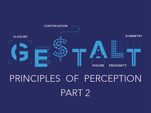 Gestalt Principles - Part 2