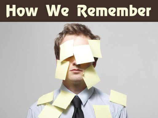 How We Remember