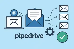 Email Automation Pipedrive: Boost Sales in 2025