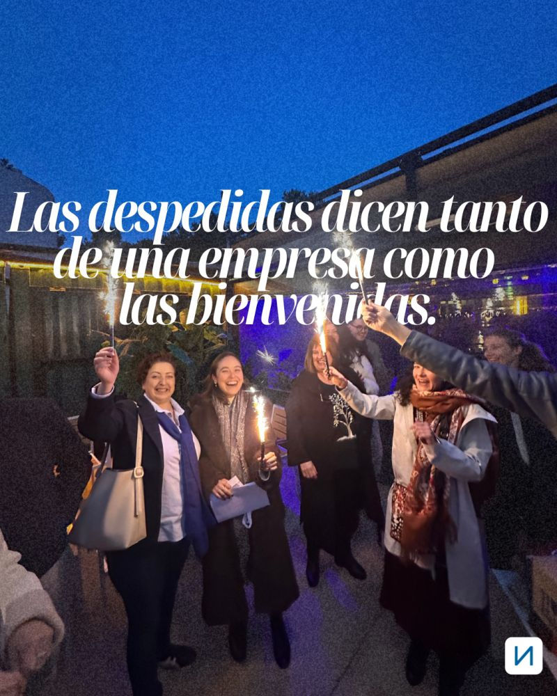 Las despedidas dicen tanto de una empresa como las bienvenidas.