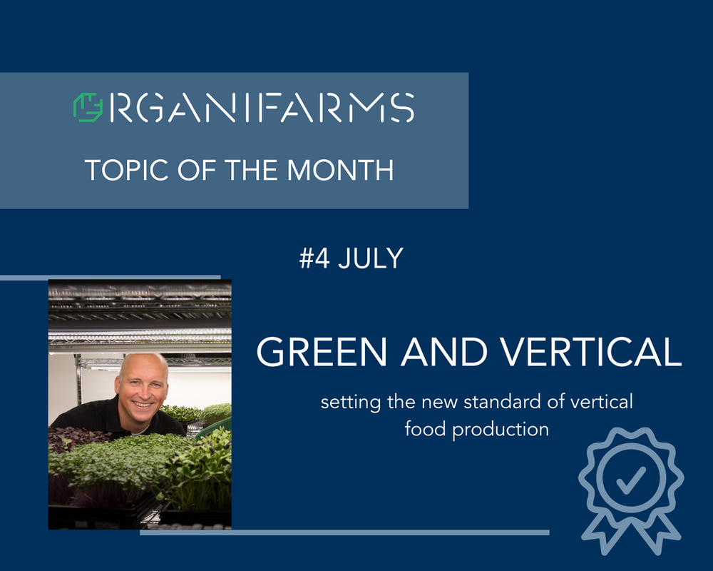 Green and Vertical setting the new standard of vertical food production