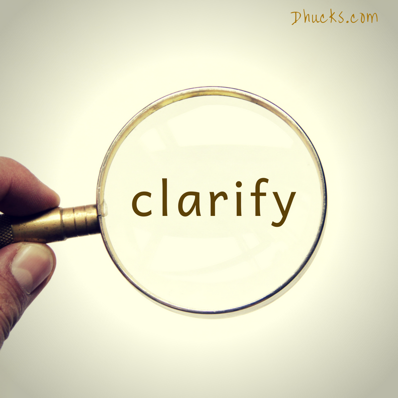 CLARIFY is the first stage to organizing