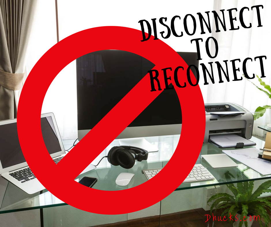 Disconnect To Reconnect