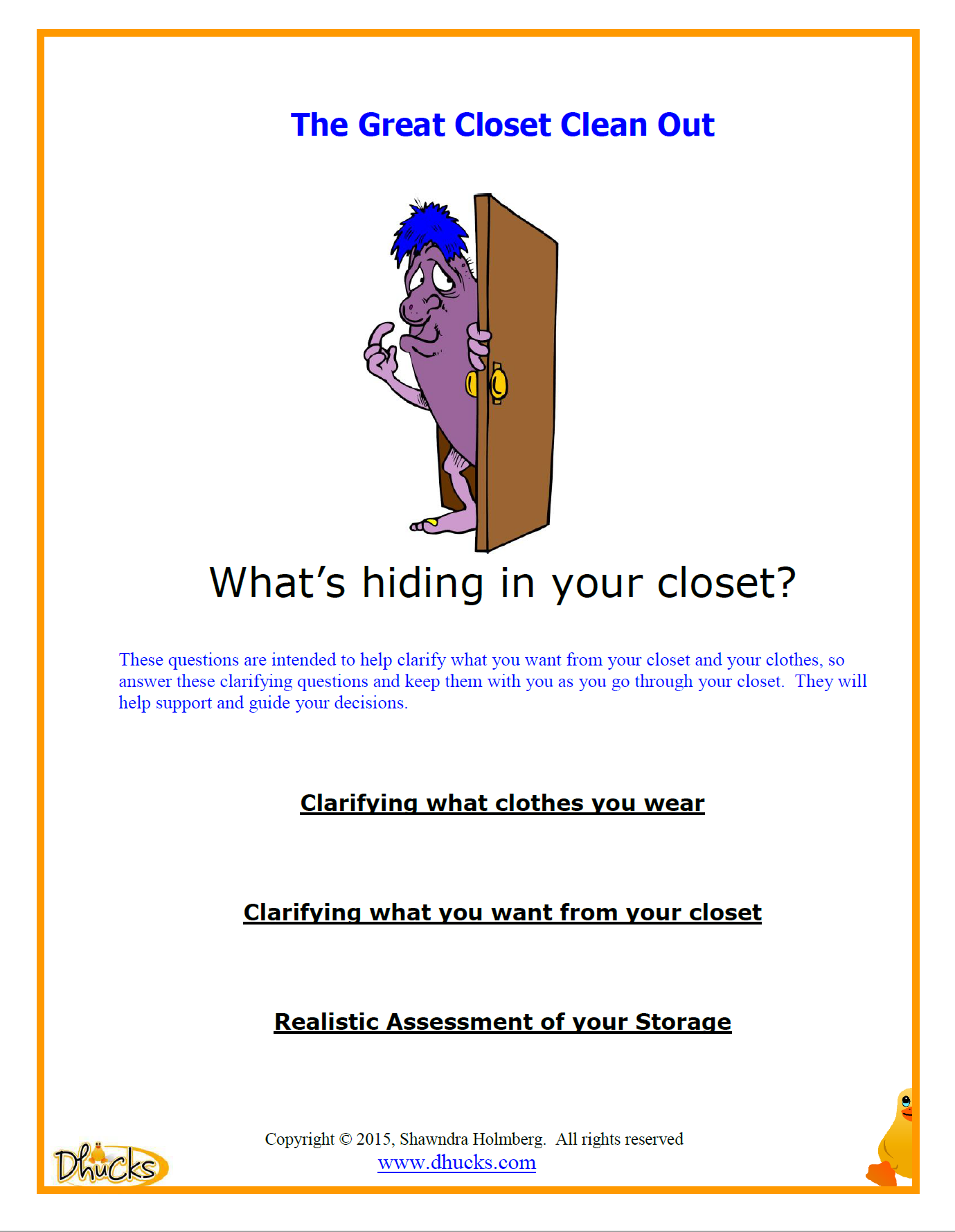 Closet Clearing Questions