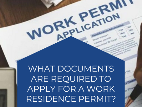 What Documents Are Required to Apply for a Work Residence Permit?