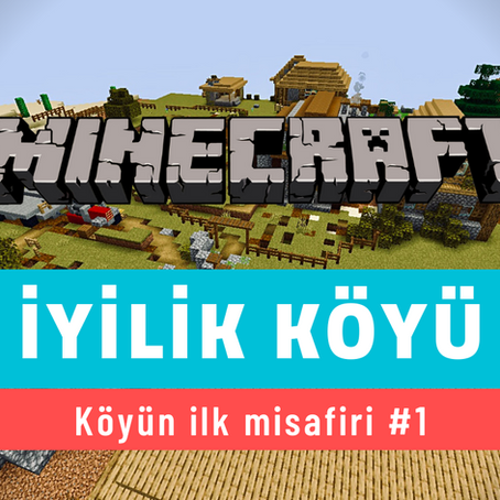 İyilik Olsun Köyü (Minecraft)