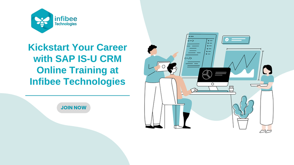 Launch Your Career with SAP IS-U CRM Online Training at Infibee Technologies