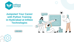 Empower Your Career with Python Training in Hyderabad at Infibee Technologies