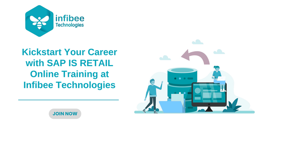 Kickstart Your Career with SAP IS Retail Online Training at Infibee Technologies