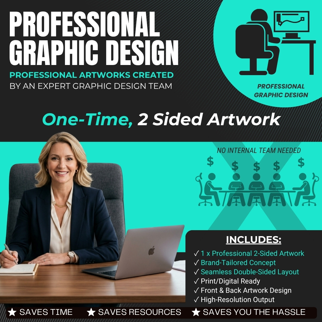 10 - Graphic Design Package 2 (One-Time, 2 Sided Artwork)