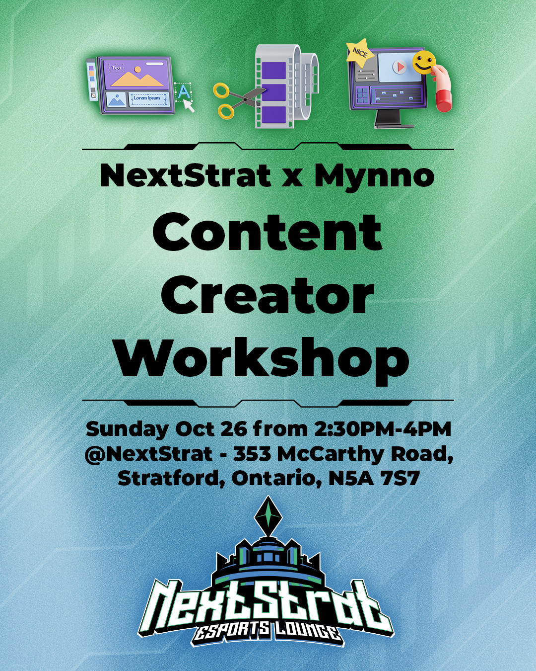 NextStrat x Mynno Content Creator Workshop

Sunday Oct 26 from 2:30pm-4pm

@ NextStrat - 353 McCarthy Road, Stratford, N5A 757. 