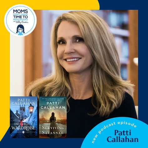 Podcast Interview: Moms Don't Have Time to Read Zibby Owens with Patti