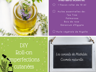 Les conseils de Mathilde: DIY Roll-on imperfections cutanées