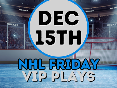 NHL VIP Friday 12/15