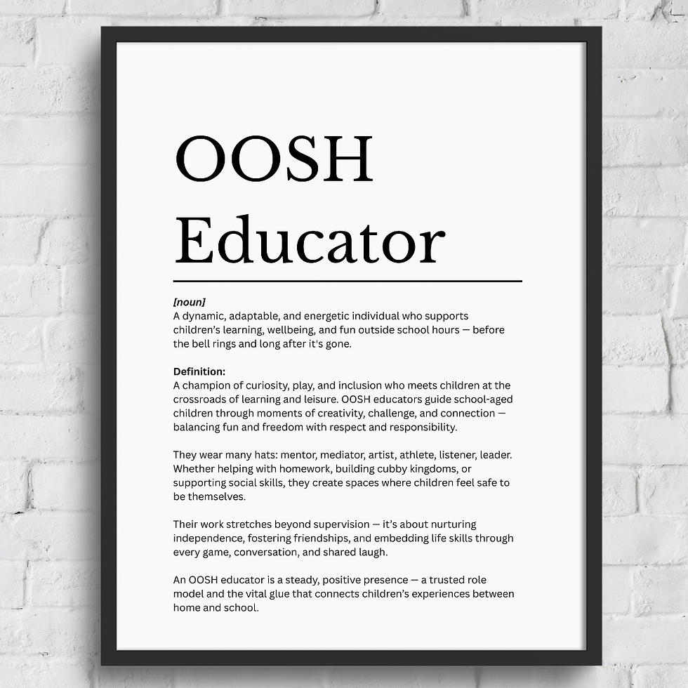 OOSH Educator Printable – Inspirational Wall Art; Appreciation Gift