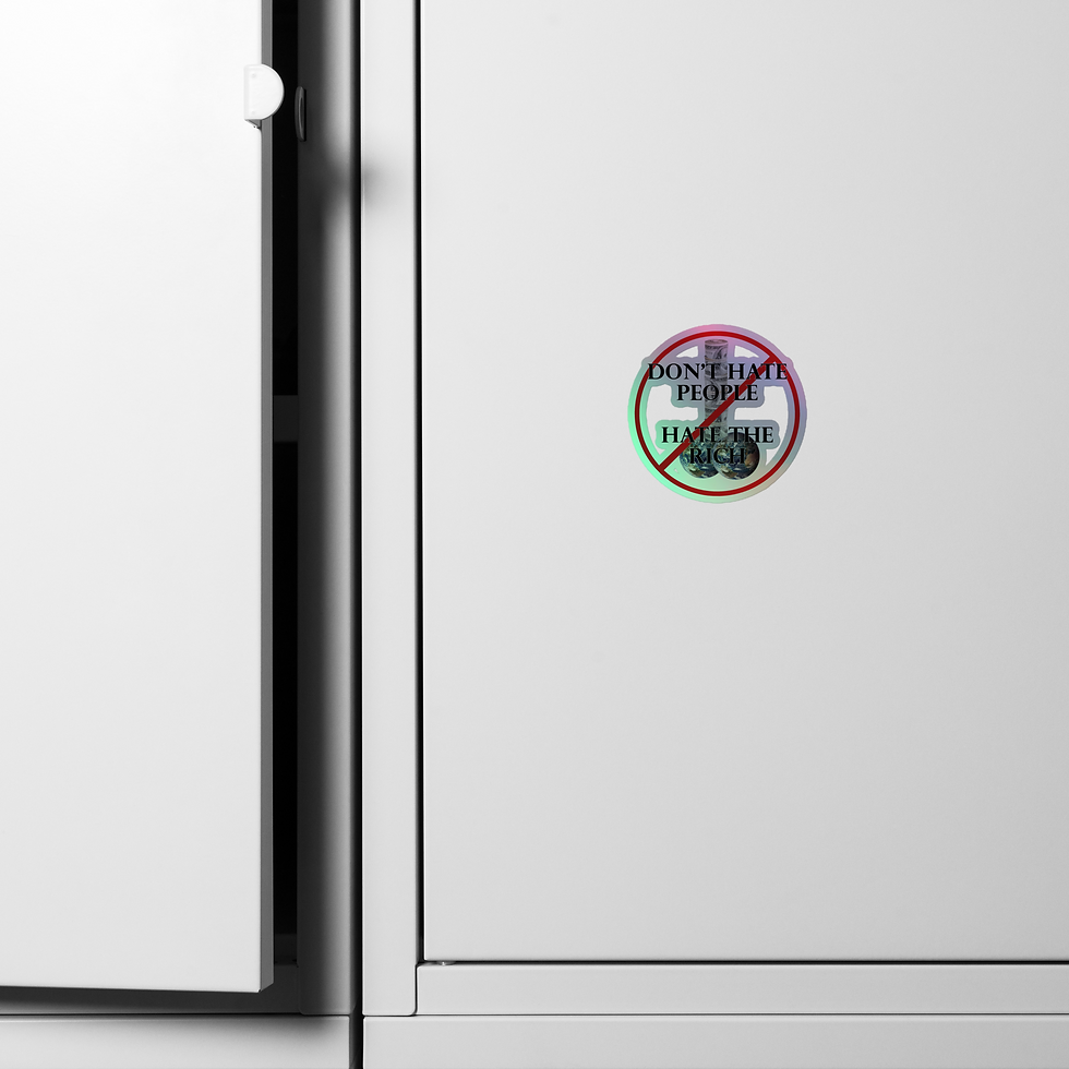 Thumbnail: Don't Hate People, Hate The Rich - Dick and Bills Holographic Sticker