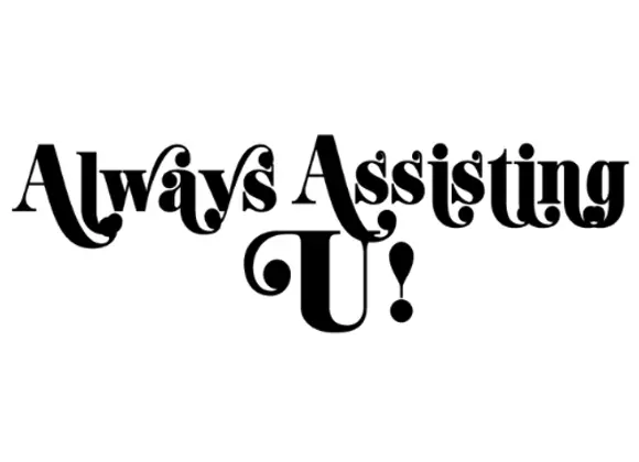 Always Assisting U