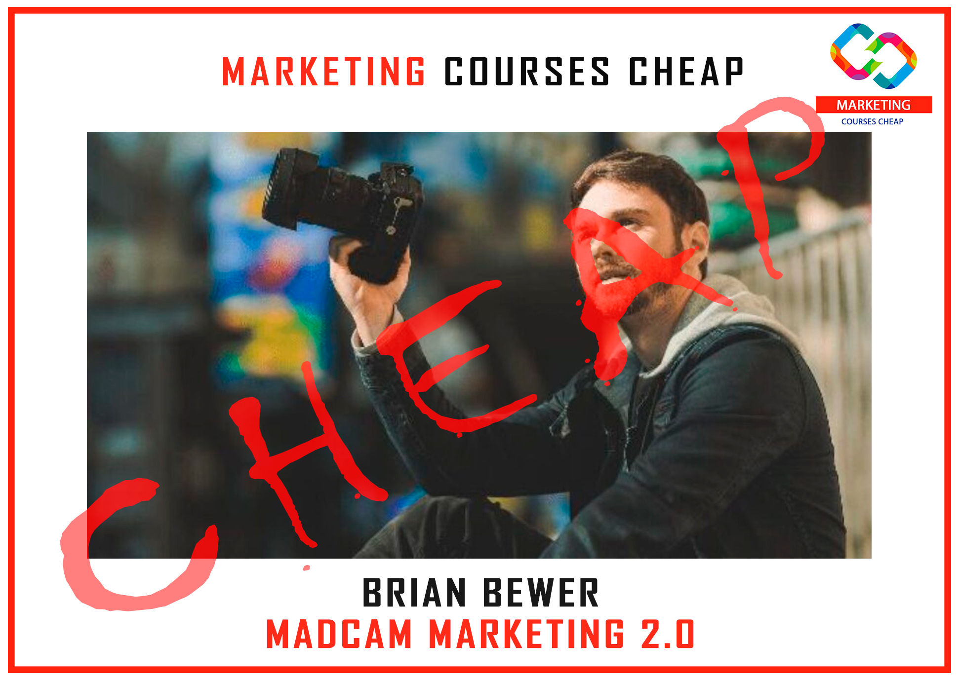 Brian Bewer - Madcam Marketing 2.0
