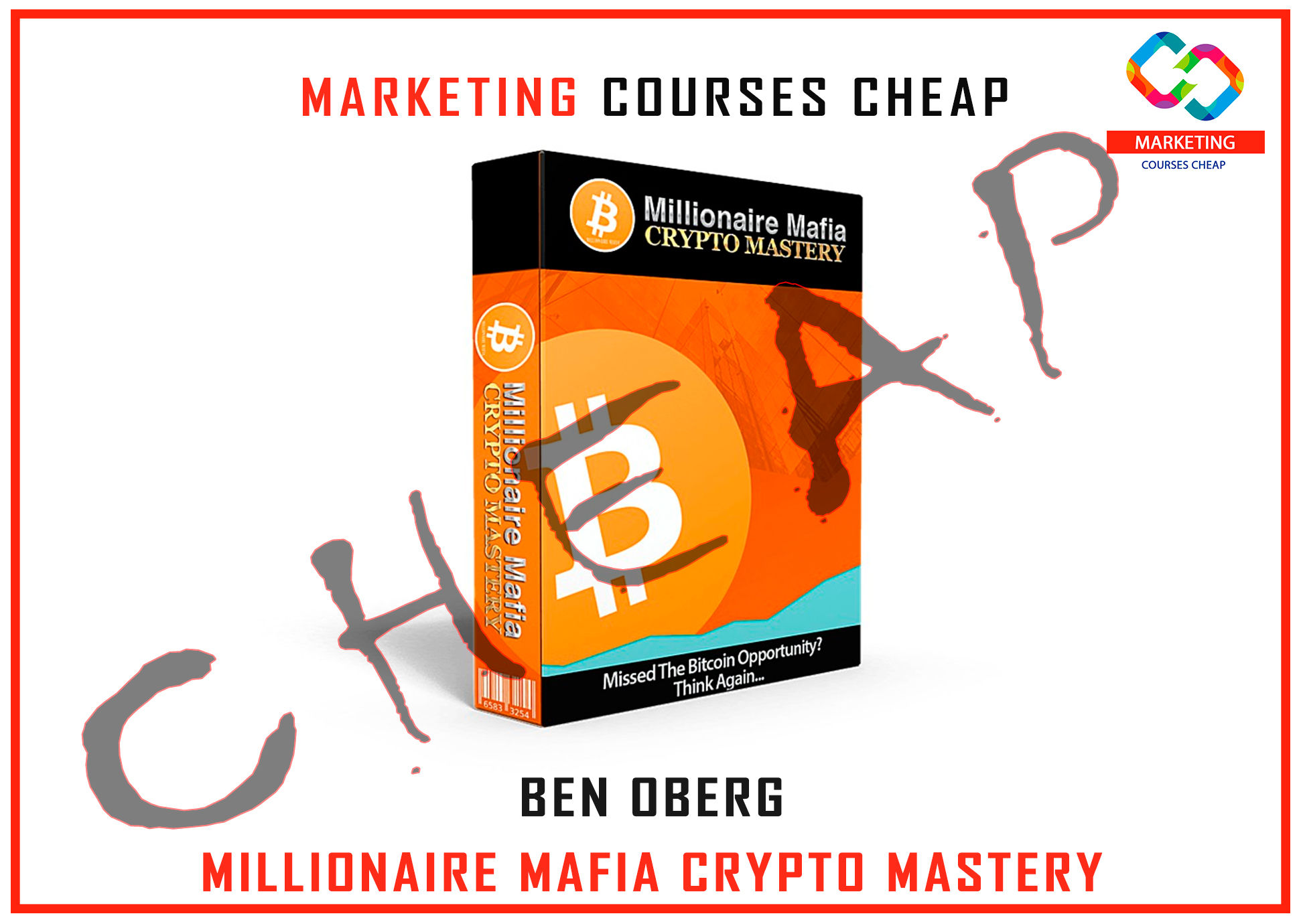 Ben Oberg - Millionaire Mafia Crypto Mastery