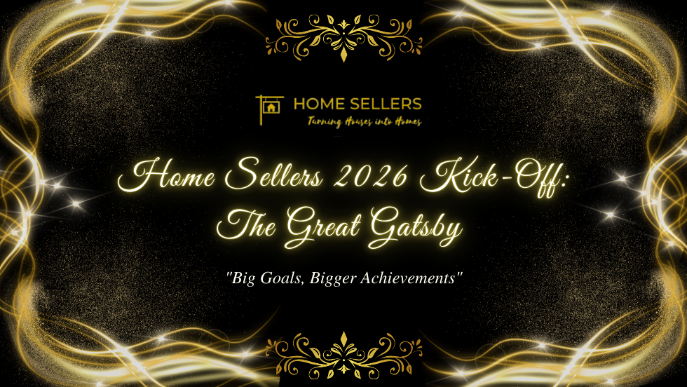 Home Sellers 2026 Kick-Off: The Great Gatsby