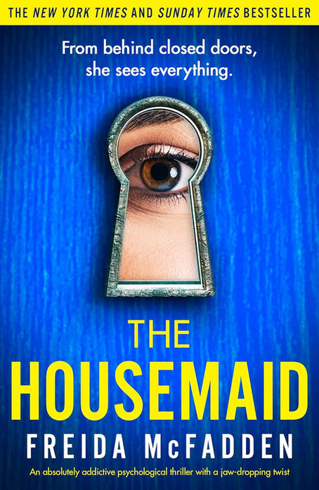 Why did I wait so long to read this one? The Housemaid by Freida McFadden