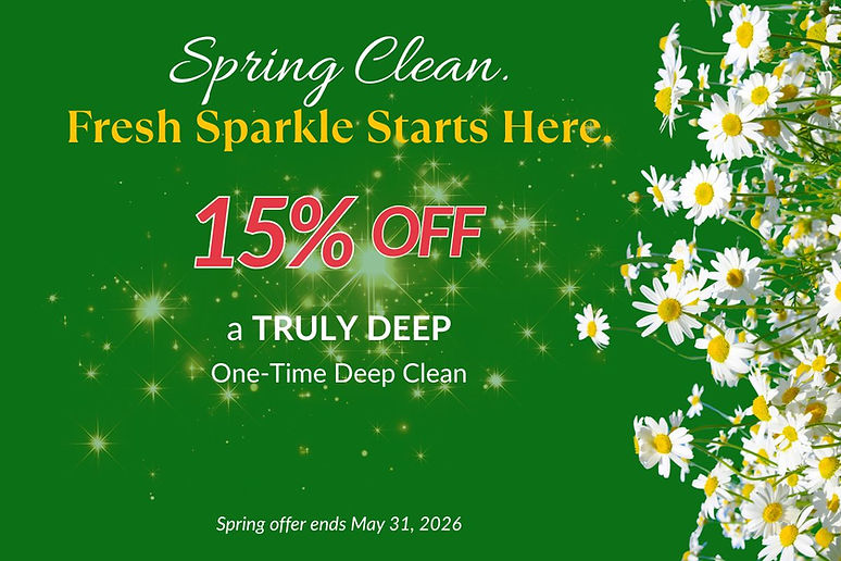 Truly Deep Spring Clean. Sparkling Home. (1).jpg