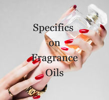 Specifics on Fragrance Oils