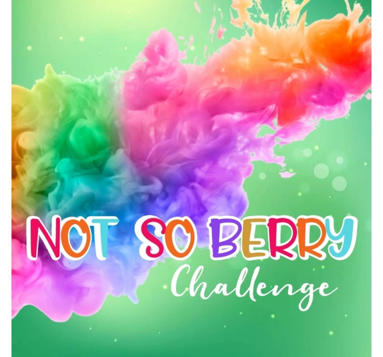 🌈NOT SO BERRY CHALLENGE🌈