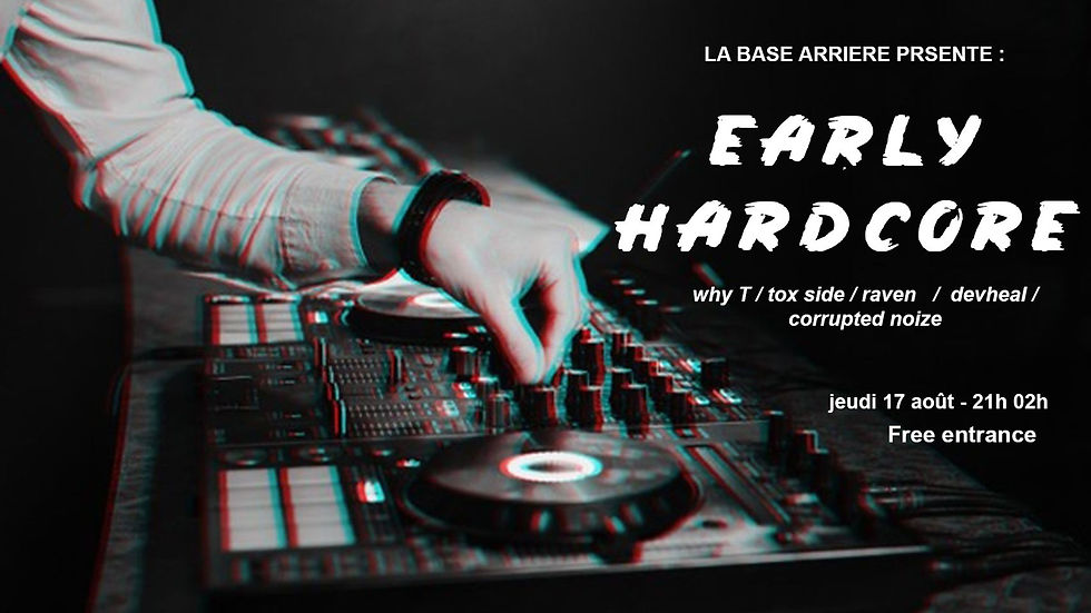 Early hardcore @ La base arrière
