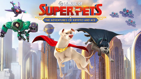 Review | DC League of Super-Pets: The Adventures of Krypto and Ace