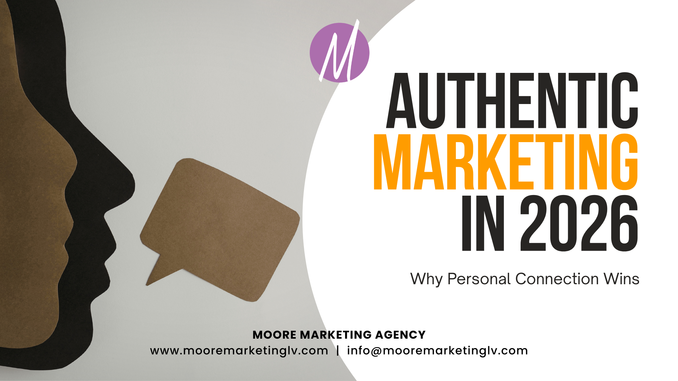 Authentic Marketing in 2026: Why Personal Connection Wins