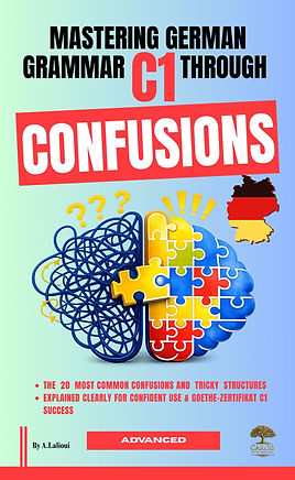 Cover of Mastering German Grammar C1 Through Confusions