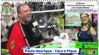 Canal TVi miscelânea cultural: entrevistando o animador Paulo Henrique Taco e Pique
