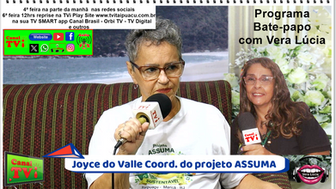 Canal TVi Bate-papo entrevistando a Coord do Projeto ASSUMA, Joyce do Valle