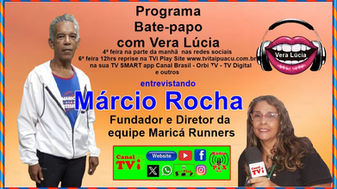 Canal TVi Programa Bate Papo com Vera Lúcia, entrevistando Márcio Rocha fundador Runner.