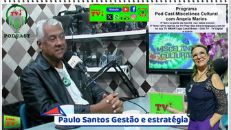 Canal TVi, miscelânea cultural, entrevistando Paulo Santos, gestão e estratégia.