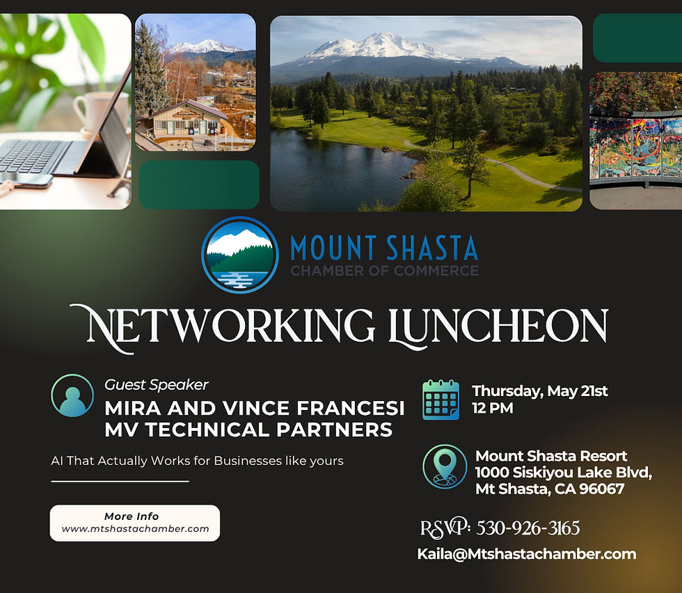 🥗Spring Mount Shasta Chamber Networking Luncheon