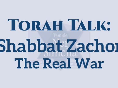 Shabbat Zachor - The Real War