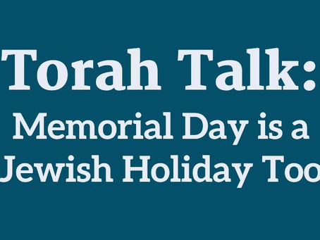 Memorial Day is a Jewish Holiday Too
