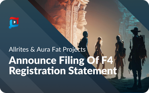 Allrites & AURA FAT Projects announce filing of F4 registration statement