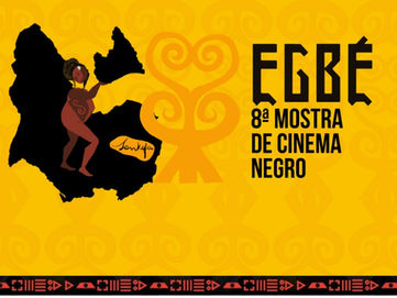 Cinema Negro, memória e cultura afro-brasileira: EGBÉ movimenta cenário nordestino com vasta programação 