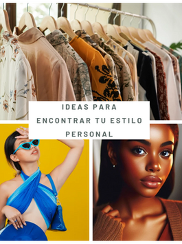 Ideas para encontrar tu estilo personal