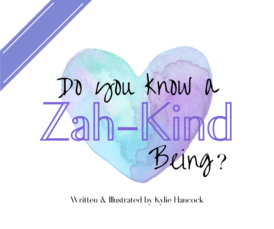 Do You Know a Zah-Kind Being?
