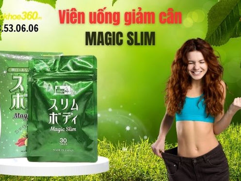 Magic Slim giải quyết tận gốc vấn đề trao đổi chất chậm