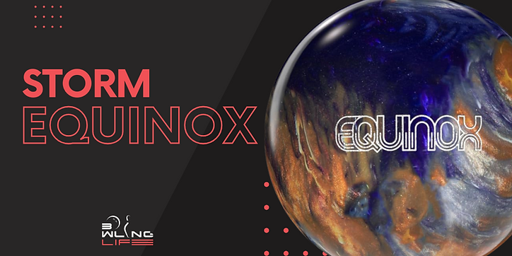 ボール STORM EQUINOX 15P STORM EQUINOX BOWLING BALL