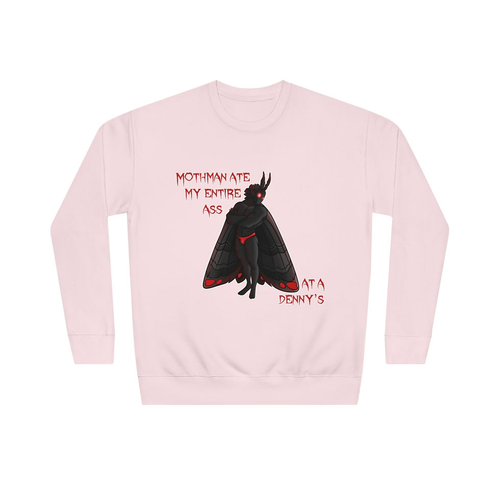 NSFW Mothman - "Mothman ate my entire ass at a denny's" | Unisex Sweatshirt