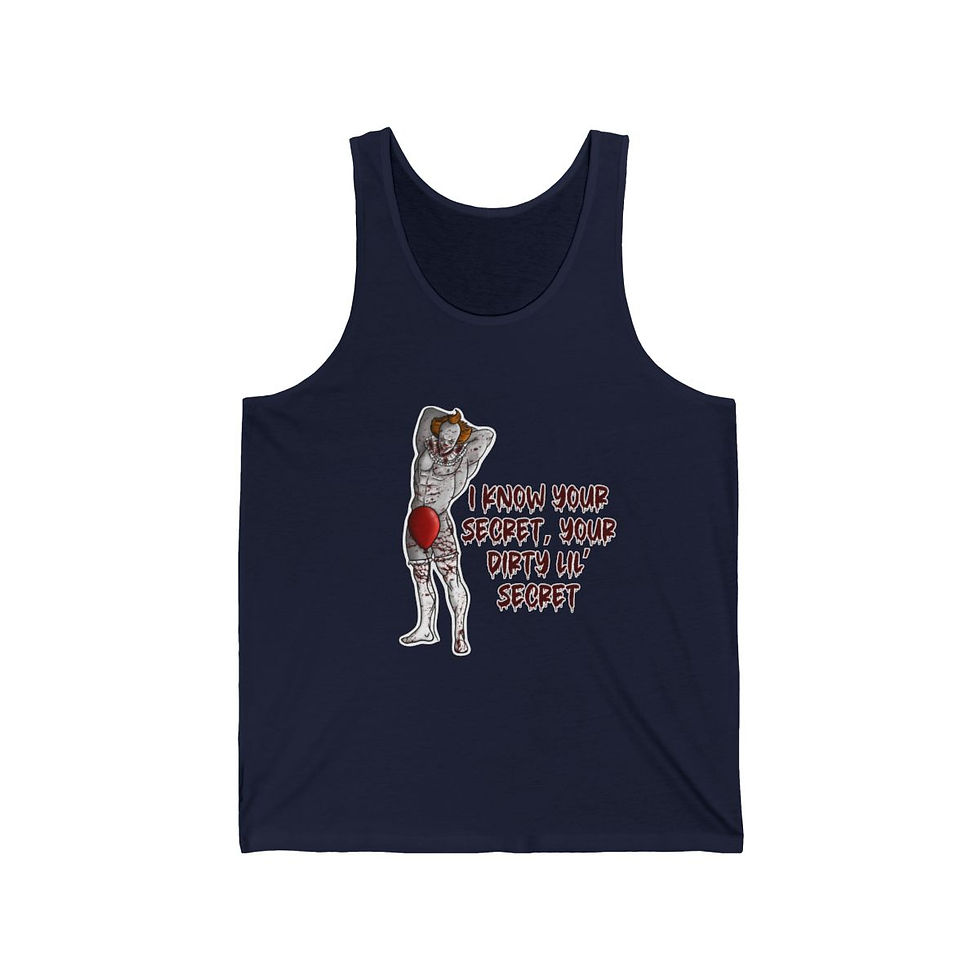 NSFW Pennywise - "I know your secret..." | Unisex Tank