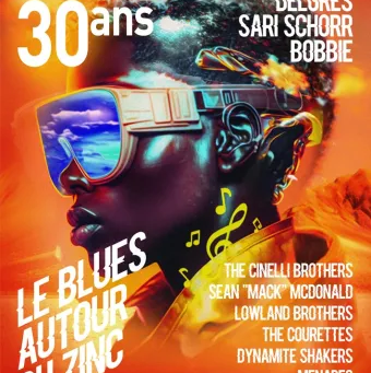 30 ème anniversaire du Festival Blues Autour du Zinc à Beauvais du 25 au 30 Mars 2025