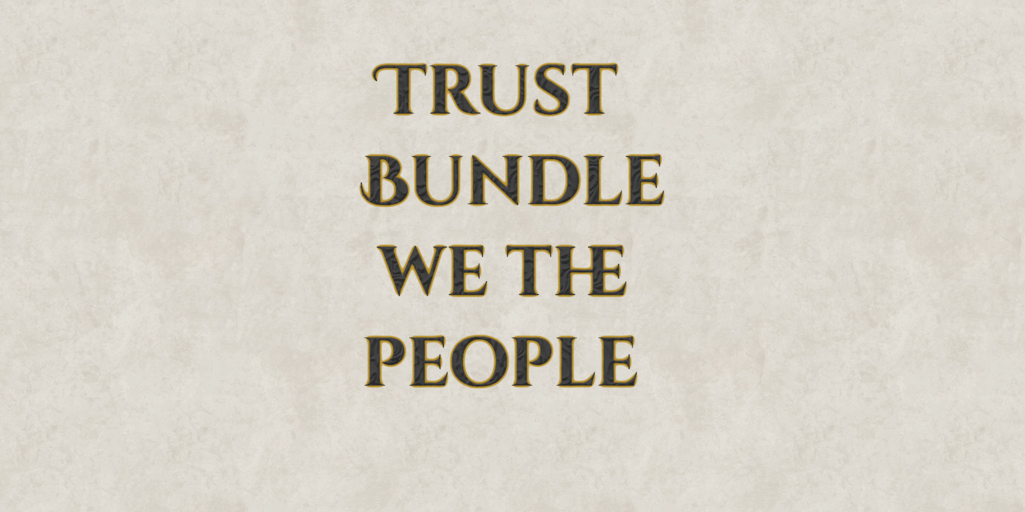 The Trust Bundle-(Donation Package)