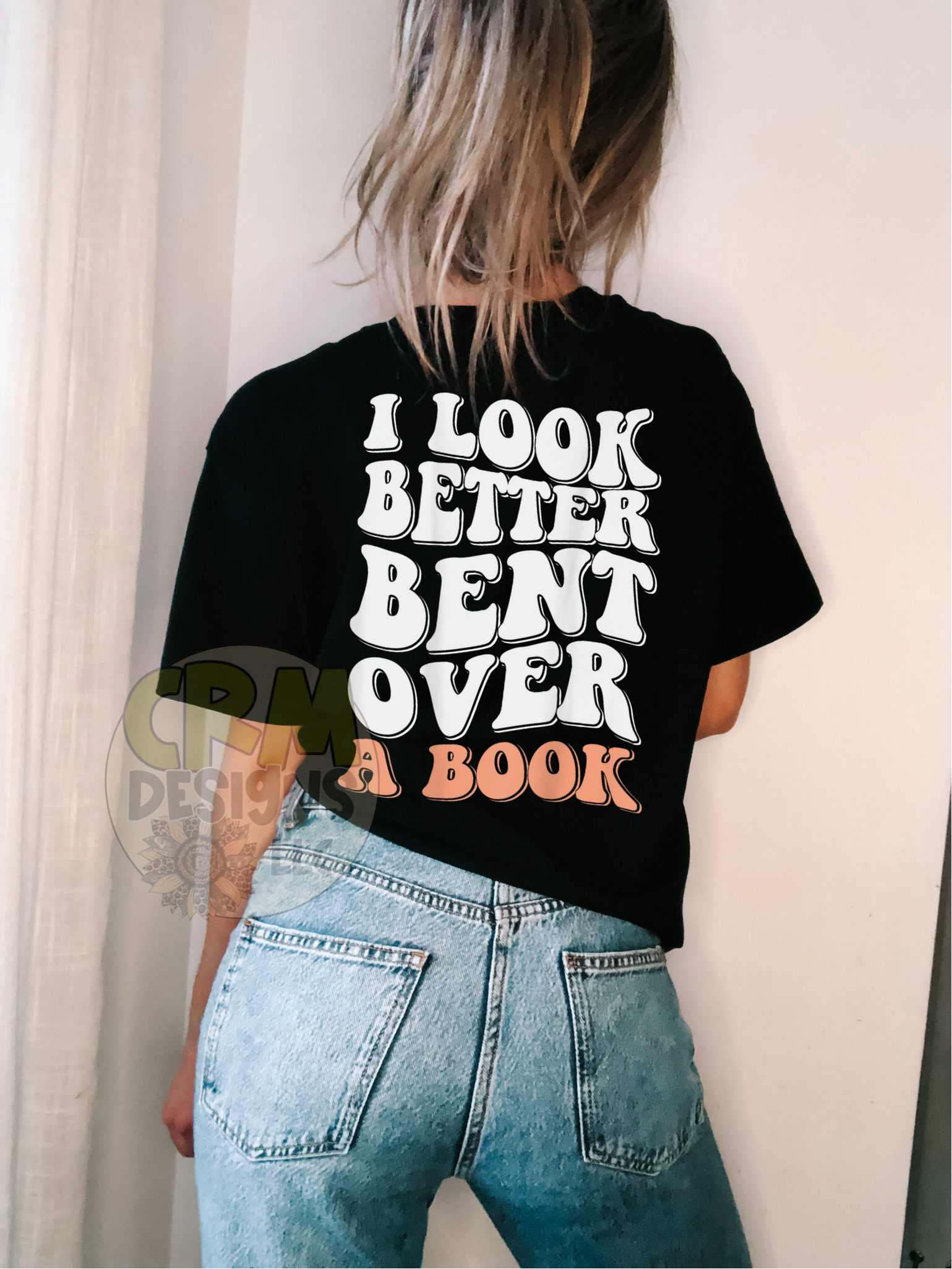 I Look Better Bent Over A Book